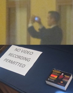TOP PHOTO: Brent Willet shooting video of Paul Rhoads at Corridor luncheon. BOTTOM PHOTO: Table outside the luncheon, stating no video recording permitted.  Does Mr. Willett answer to anyone in North Iowa?